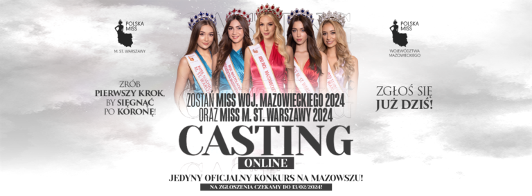 Zostań Miss Woj. Mazowieckiego / m. st. Warszawy 2024!